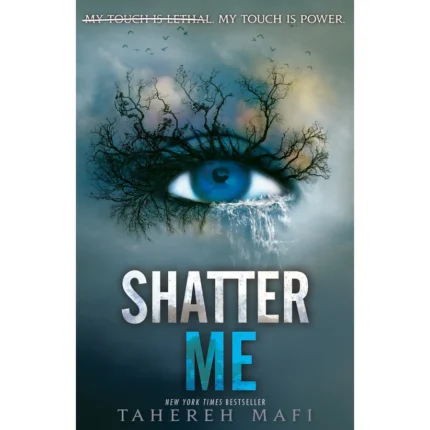 Shatter Me
